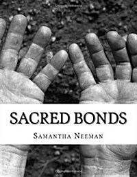 Sacred Bonds (Paperback)