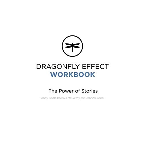 Dragonfly Effect Workbook: The Power of Stories (Paperback)