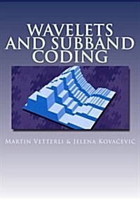 Wavelets and Subband Coding (Paperback)