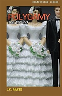 Is Polygamy for Today? (Paperback)