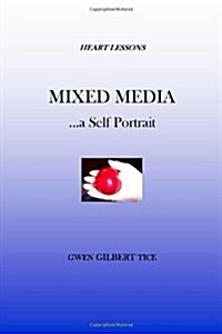 Mixed Media: ...aSelf Portrait (Paperback)