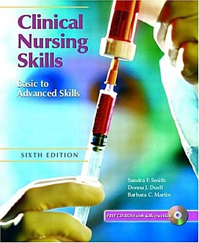Clinical Nursing Skills : Basic to Advanced (Hardcover, 6 Rev ed)