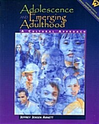Adolescence and Emerging Adulthood: A Cultural Approach (Paperback)