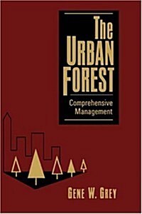 The Urban Forest: Comprehensive Management (Hardcover, 3)