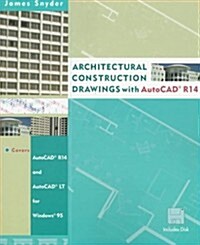 Architectural Construction Drawings with AutoCAD R14 (Paperback, 1st)