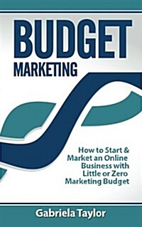 Budget Marketing (Paperback)