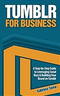 Tumblr for Business (Paperback)