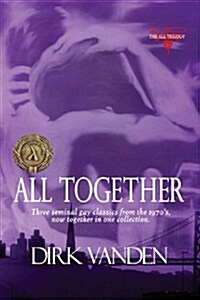 All Together: The All Trilogy (Paperback)
