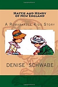 Hattie and Henry of New England (Paperback)