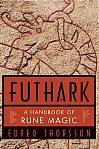 [중고] Futhark, a Handbook of Rune Magic (Paperback)