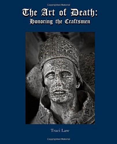 The Art of Death: Honoring the Craftsmen (Paperback, 2nd)