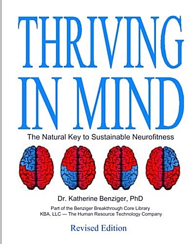 Thriving in Mind: The Natural Key to Sustainable Neurofitness (Paperback)