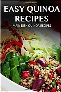 Main Dish Quinoa Recipes (Paperback)