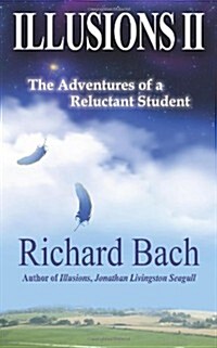 Illusions II: The Adventures of a Reluctant Student (Paperback)