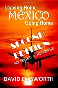 Leaving Home / Going Home 2: Second Edition / New information (Paperback, 2nd)