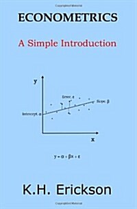Econometrics: A Simple Introduction (Paperback)
