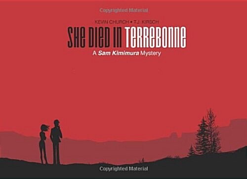 She Died In Terrebonne: A Sam Kimimura Mystery (Paperback, 1st)