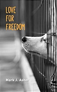 Love for Freedom (A Short Story) (Paperback)
