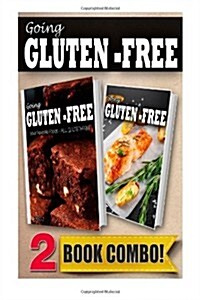 Your Favorite Foods - All Gluten-Free Part 2 and Gluten-Free Grilling Recipes: 2 Book Combo (Paperback)