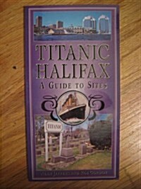 Titanic Halifax (Paperback)