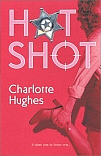 Hot Shot (STP - Mira) (Mass Market Paperback)