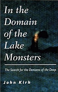 In the Domain of the Lake Monsters (Paperback)