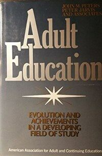 Adult education : evolution and achievements in a developing field of study