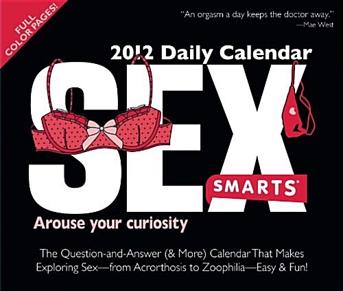 2012 SexSmarts Page-a-Day  calendar (Calendar, Pag)