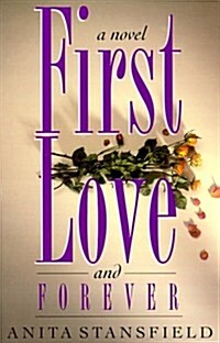 First Love and Forever (Paperback)