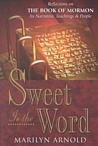 Sweet Is the Word (Paperback)