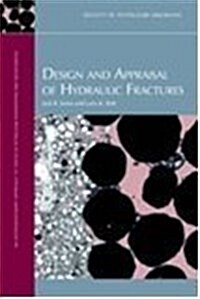 Design and Appraisal of Hydraulic Fractures (Paperback)