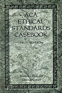 Aca Ethical Standards Casebook (Paperback, 5th)