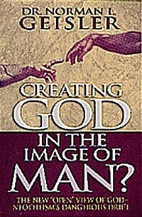 Creating God in the Image of Man? (Paperback)