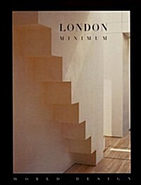 London Minimum (World Design Series) (Paperback)