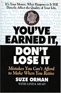 YouVe Earned It, Dont Lose It: Mistakes You Cant Afford to Make When You Retire (Hardcover, English Language)