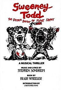 Sweeney Todd: The Demon Barber of Fleet Street (Applause Musical Library) (Hardcover)