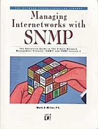 Managing Internetworks With Snmp: The Definitive Guide to the Simple Network Management Protocol (Snmp and Snmp Version 2) (Paperback)
