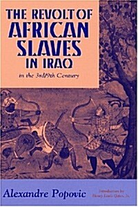 The Revolt of African Slaves in Iraq (Paperback)