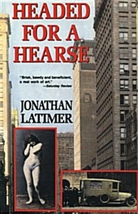 Headed for a Hearse (Library of Crime Classics) (Paperback)