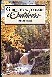 Guide to Wisconsin Outdoors (Northword Nature Guide Collection) (Paperback)