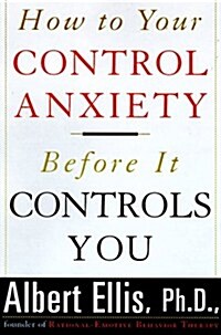 How To Control Your Anxiety Before It Controls You (Hardcover)