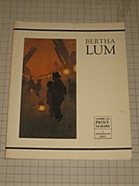 Bertha Lum (American Printmakers: A Smithsonian Series) (Paperback, First Edition)