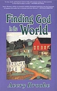 Finding God in the World (Paperback)