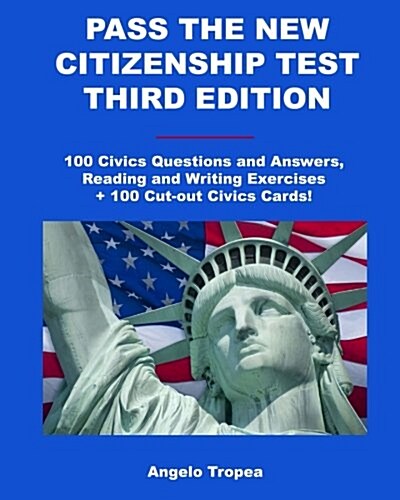Pass the New Citizenship Test Third Edition (Paperback, 3rd)