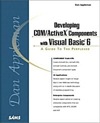 Dan Applemans Developing COM/ActiveX Components With Visual Basic 6 (Paperback)