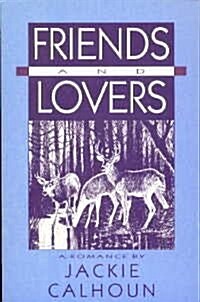Friends and Lovers (Paperback)