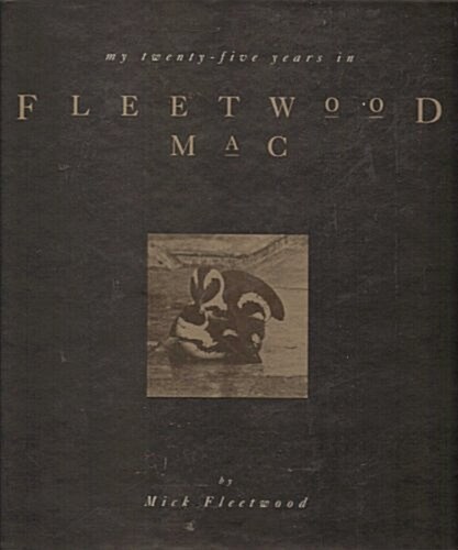 My Twenty-Five Years in Fleetwood Mac (Hardcover, Har/Com)