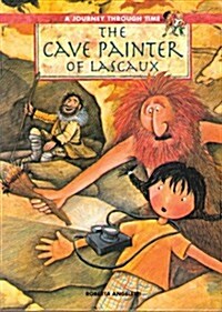 The Cave Painter of Lascaux (Hardcover)