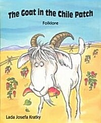 The Goat in the Chile Patch (Paperback)