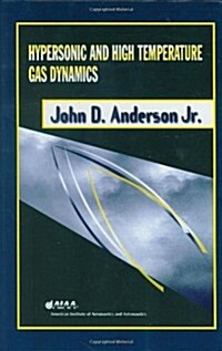 Hypersonic and High Temperature Gas Dynamics (Hardcover)